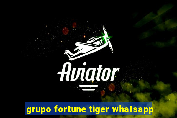 grupo fortune tiger whatsapp